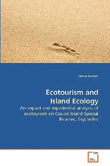 Ecotourism and Island Ecology by James Luxton