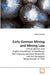 Early German Mining and Mining Law by David Connolly