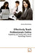 Effectively Teach Professionals Online by Kenneth David Strang