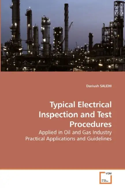 Typical Electrical Inspection and Test Procedures by Dariush Salehi