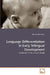 Language Differentiation in Early Trilingual Development by Simona Montanari