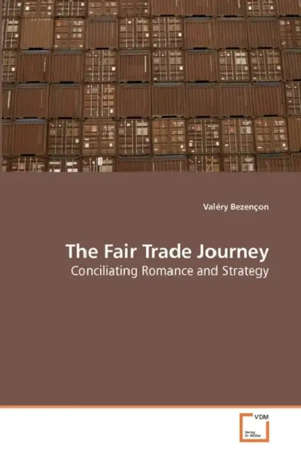 The Fair Trade Journey by Valéry Bezençon