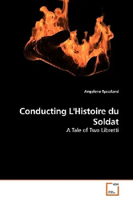 Conducting L'Histoire du Soldat by Angelene Tysseland