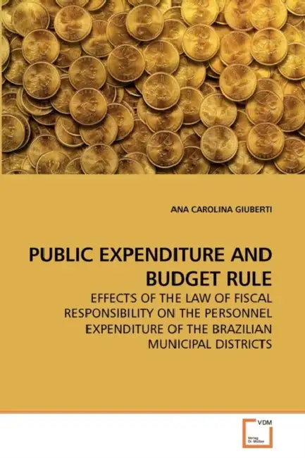 Public Expenditure and Budget Rule by Ana Carolina Giuberti