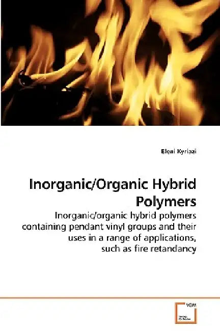 Inorganic/Organic Hybrid Polymers by Eleni Kyriazi