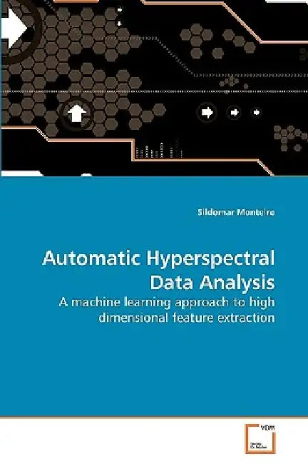 Automatic Hyperspectral Data Analysis by Sildomar Monteiro