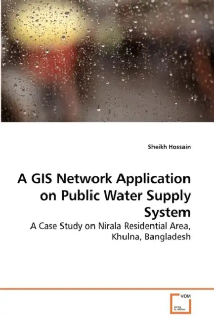 A GIS Network Application on Public Water Supply System by Sheikh Hossain