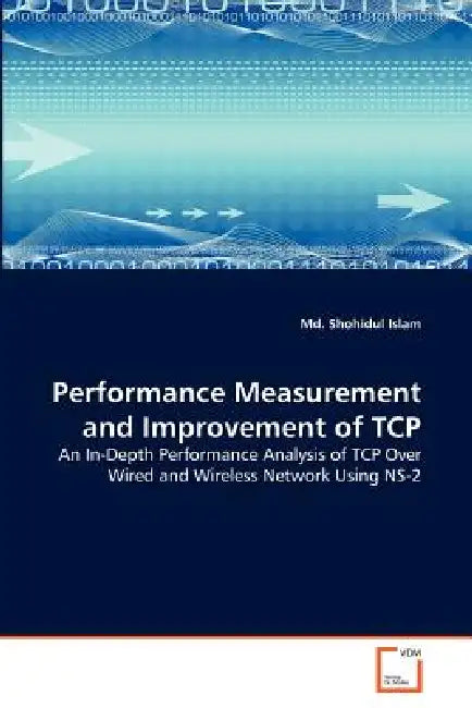 Performance Measurement and Improvement of TCP by MD Shohidul Islam
