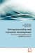 Entrepreneurship and Economic Development by Maribel Mojica, Tesfa Gebremedhin, Peter Schaeffer
