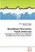 Broadband Microstrip Patch Antennas by Abdurrezagh S. Elmezughi, Wayne S. T. Rowe