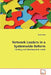 Network Leaders in a Systemwide Reform by Frank Fabri