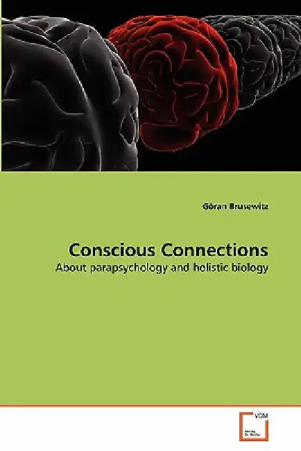 Conscious Connections by Göran Brusewitz