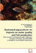 Duckweed Aquaculture: Its Impacts on Water Quality and Fish Production by Zannatul Ferdoushi, Saleha Khan, Farhana Haque
