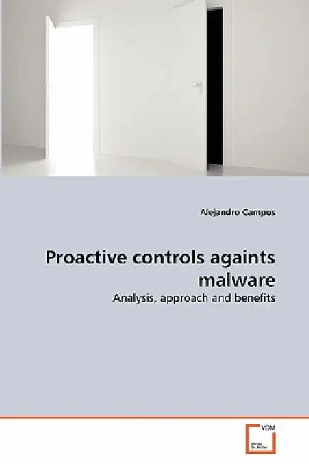 Proactive controls againts malware by Alejandro Campos