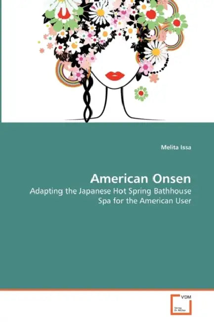 American Onsen by Melita Issa