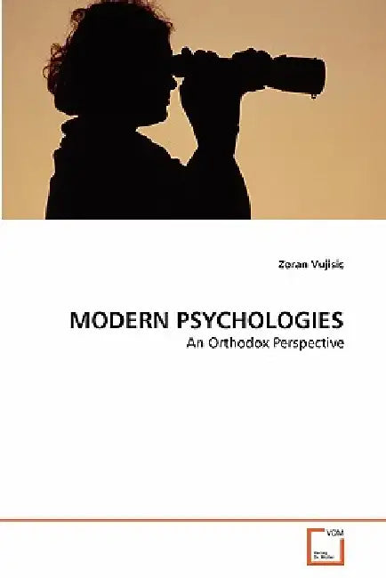 Modern Psychologies by Zoran Vujisic