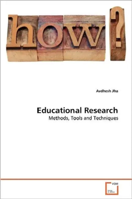 Educational Research by Avdhesh Jha