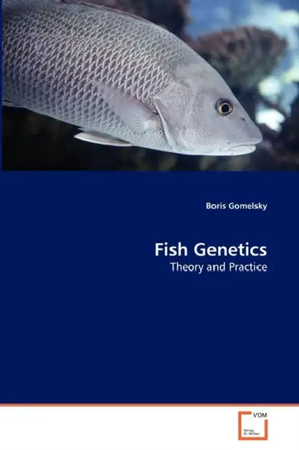 Fish Genetics by Gomelsky Boris