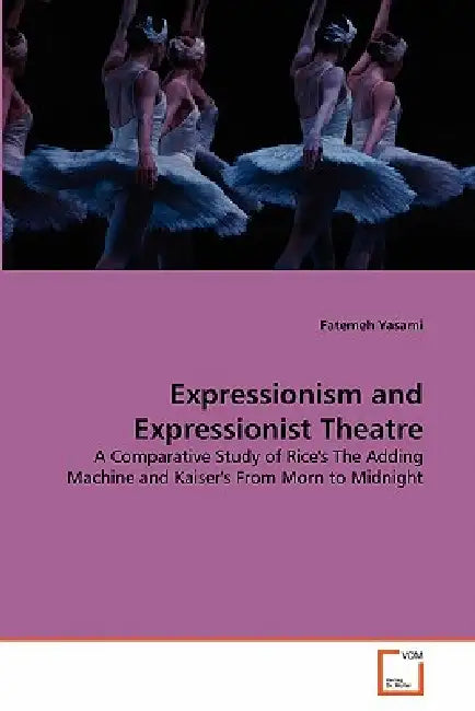 Expressionism and Expressionist Theatre by Fatemeh Yasami