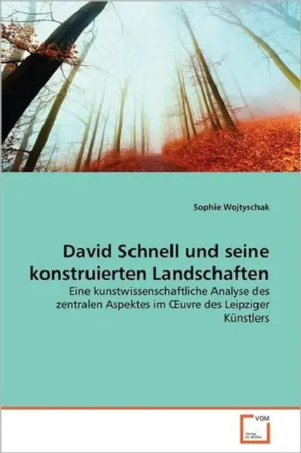 David Schnell und seine konstruierten Landschaften by Sophie Wojtyschak