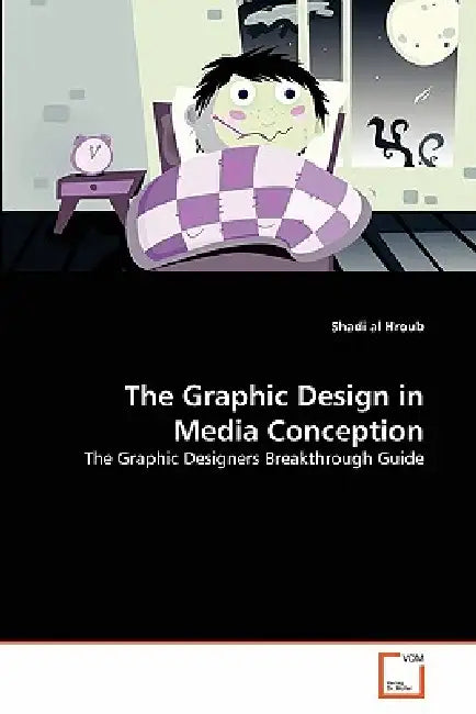 The Graphic Design in Media Conception by Shadi Al Hroub