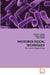 Microbiological Techniques by Ankit A. Kharia, Sonal Kharia, Anil Kharia