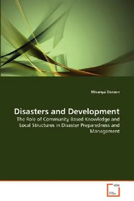 Disasters and Development by Misanya Doreen