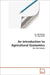 An Introduction to Agricultural Economics by Job Nmadu, Amos Taye