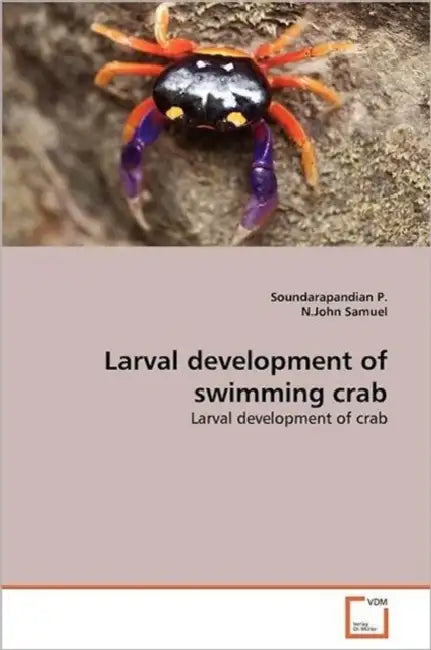 Larval development of swimming crab by Soundarapandian P, N. John Samuel