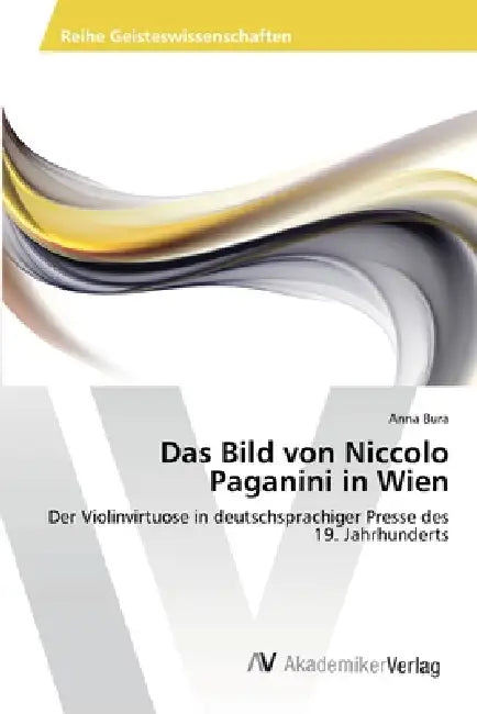 Das Bild von Niccolo Paganini in Wien by Anna Bura