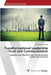 Transformational Leadership - Trust and Communication by Irina Schultheiss Radu