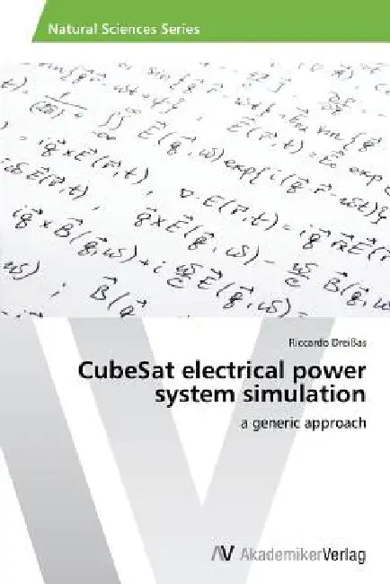 Cubesat Electrical Power System Simulation by Dreissas Riccardo