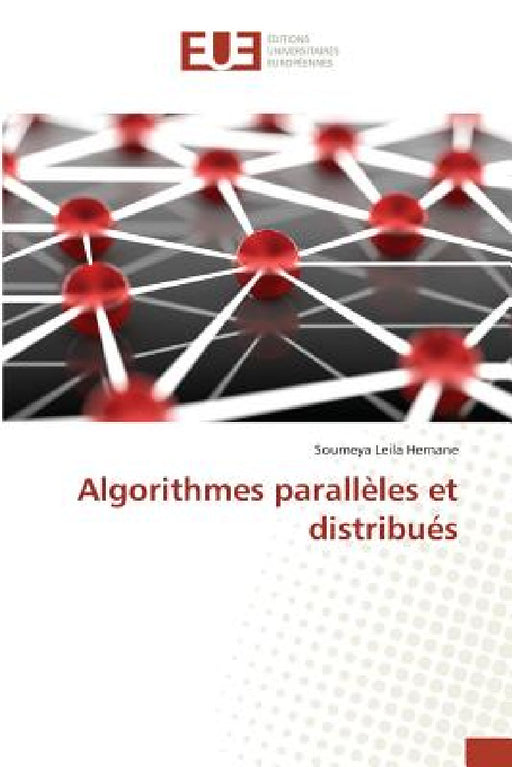 Algorithmes Parallèles Et Distribués by Hernane-S