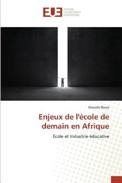 Enjeux de Lécole de Demain En Afrique by Njoya-D