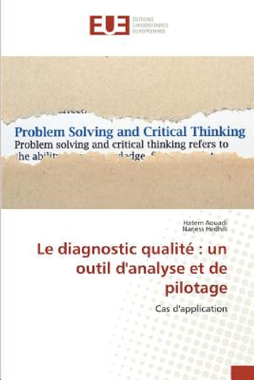 Le Diagnostic Qualité: Un Outil Danalyse Et de Pilotage by Aouadi-H