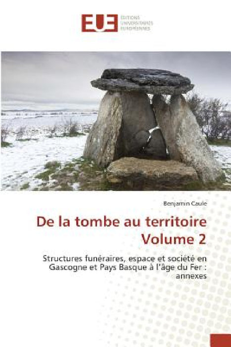 de la Tombe Au Territoire Volume 2 by Caule-B
