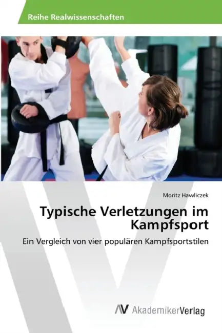 Typische Verletzungen im Kampfsport by Hawliczek Moritz