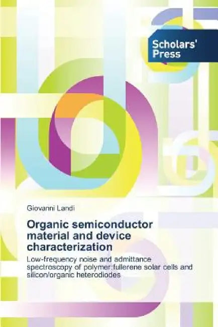 Organic semiconductor material and device characterization by Landi Giovanni