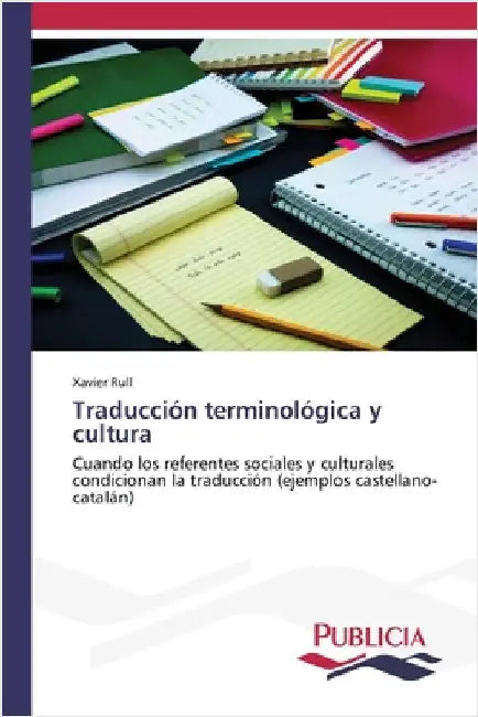 Traducción terminológica y cultura by Rull, Xavier