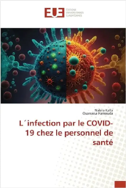 L´infection par le COVID-19 chez le personnel de santé by Kalla, Nabila