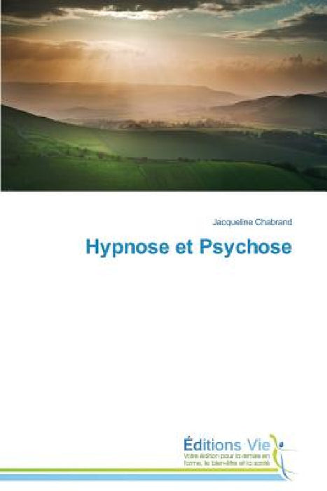 Hypnose Et Psychose by Chabrand-J