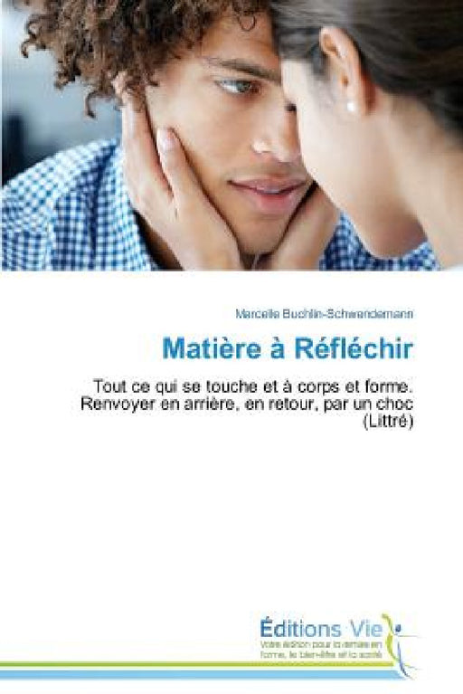 Matière À Réfléchir by Buchlin-Schwendemann-M