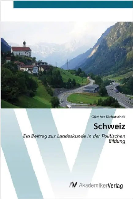 Schweiz by Dichatschek, Günther
