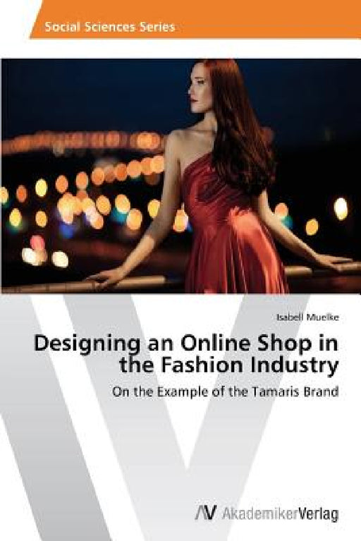 Designing an Online Shop in the Fashion Industry by Muelke Isabell
