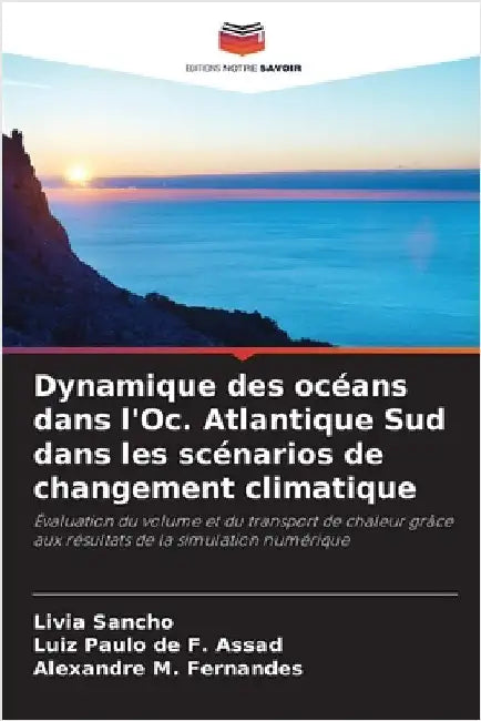 Dynamique des océans dans l'Oc. Atlantique Sud dans les scénarios de changement climatique by Sancho, Livia