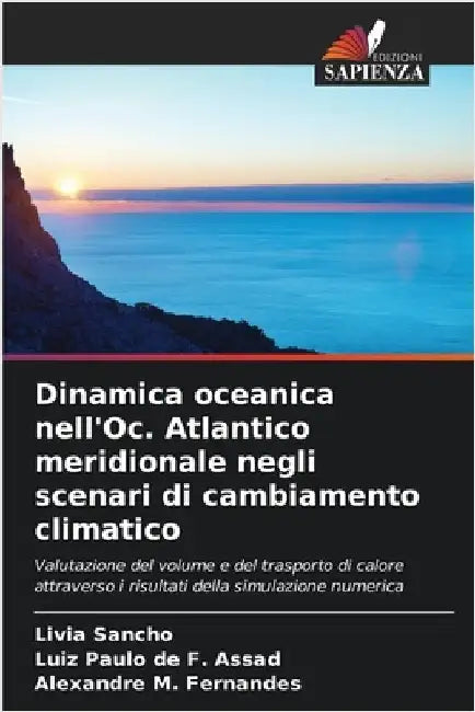 Dinamica oceanica nell'Oc. Atlantico meridionale negli scenari di cambiamento climatico by Sancho, Livia