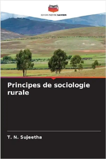 Principes de sociologie rurale by Sujeetha, T. N.