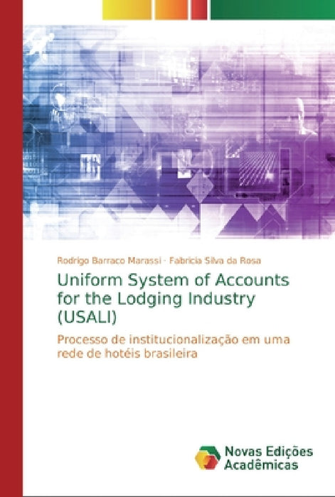 Uniform System of Accounts for the Lodging Industry (USALI) by Rodrigo Barraco Marassi, Fabricia Silva Da Rosa