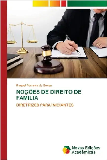Noções de Direito de Familia by Ferreira de Souza, Raquel