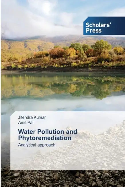 Water Pollution and Phytoremediation by Kumar Jitendra